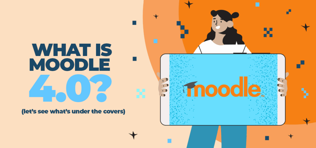 What is Moodle 4.0?