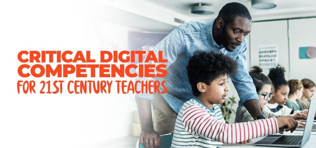 critical competencies for 21st century teachers